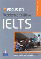 Focus On Academic Skills For IELTS Book With Audio CD Morgan Terry