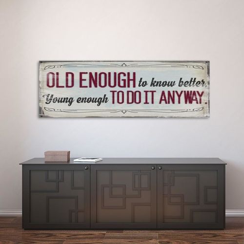 Deco Panel panorama, Old enough to know better 90x30 na Arena.pl