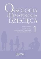 ONKOLOGIA I HEMATOLOGIA DZIECIĘCA TOM 1 ALICJA..