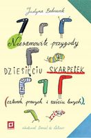 NIESAMOWITE PRZYGODY DZIESIĘCIU SKARPETEK JUSTYNA BEDNAREK KUP OD WYDAWCY