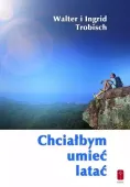 Chciałbym umieć latać - o przekraczaniu granic