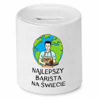 Dla Baristy Prezent Skarbonka Najlepszy Na Świecie Z Nadrukiem Ze Zdjęciem