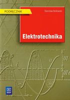 ELEKTROTECHNIKA + ZBIÓR ZADAŃ Z ELEKTROTECHNIKI BOLKOWSKI WSIP