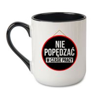 KUBEK "NIE POPĘDZAĆ W CZASIE PRACY" Wzór - Elegant Coffee Czarny 330 ml