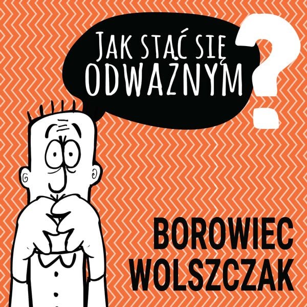 (mp3) Jak stać się odważnym zdjęcie 1