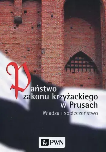 Państwo Zakonu Krzyżackiego W Prusach na Arena.pl