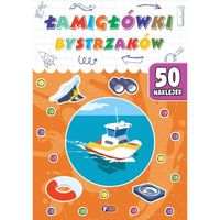 Łamigłówki. Łamigłówki Bystrzaków + 50 Naklejek Zagadki