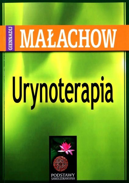 URYNOTERAPIA WYD 2022 MAŁACHOW GIENNADIJ KSIĄŻKA zdjęcie 3