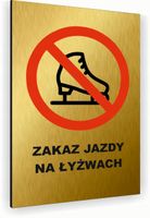 Tabliczka znak informacyjny 20x15 Złota ZAKAZ JAZDY NA ŁYŻWACH Aluminiowa