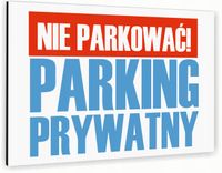 Tabliczka znak informacyjny 20x15 Biała NIE PARKOWAĆ Dibond NADRUK UV