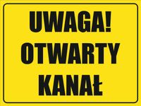 Tabliczka Uwaga! Otwarty kanał grawer piktogram 20x15 cm duży wybór