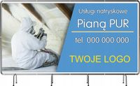 BANER REKLAMOWY 130x80 cm różne wzory USŁUGI NATRYSKOWE PIANĄ PUR