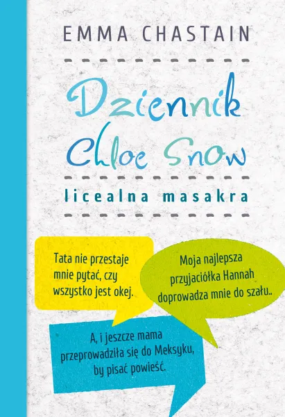 Dziennik Chloe Snow. Licealna masakra zdjęcie 1