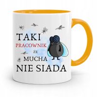 Dla Pracownika Kubek Żółty Mucha Nie Siada Prezent Z Nadrukiem Ze Zdjęciem