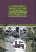Wojsko Polskich Sił Zbrojnych czyli najnowocześniejsza armia II