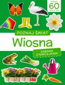 Poznaj Świat. Zabawa Z Naklejkami. Wiosna