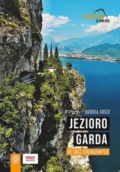 Jezioro Garda. 48 tras hikingowych zdjęcie 1