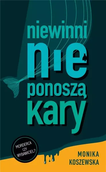 Niewinni nie ponoszą kary zdjęcie 1