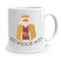 Kubek Prezent Dla Wujka Jego Wysokość Wujek Z Nadrukiem Ze Zdjęciem