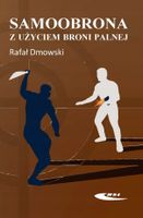 SAMOOBRONA Z UŻYCIEM BRONI PALNEJ Rafał Rafał