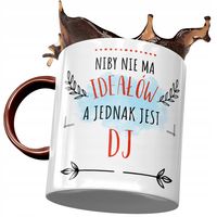 Kubek Bordowy Dla Dja Niby Nie Ma Ideałów Prezent Z Nadrukiem Ze Zdjęciem