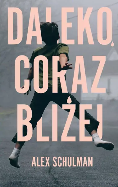 Daleko, coraz bliżej zdjęcie 1