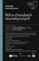 BÓL W CHOROBACH REUMATYCZNYCH. DIAGNOZOWANIE CZ. 3 MARIA..