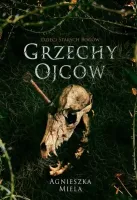 Dzieci starych bogów. Tom 2. Grzechy ojców