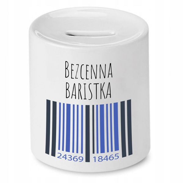 Dla Baristy Prezent Skarbonka Bezcenna Baristka Z Nadrukiem Ze Zdjęciem zdjęcie 1