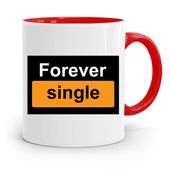 Kubek Czerwony Śmieszny Zabawny Forever Single Z Nadrukiem Ze Zdjęciem