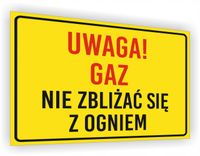 Znak Uwaga! Gaz - nie zbliżać się z ogniem nadruk 20x15 cm dużo wzorów