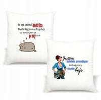 Poduszka z nadrukiem JESTEM KOBIETA PRACUJĄCA