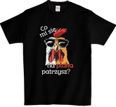 Koszulka T-shirt Co mi się tak na ptaka patrzysz