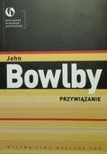 Przywiązanie John Bowlby