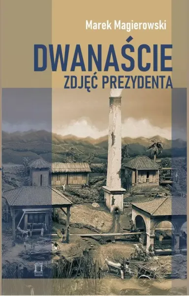 Dwanaście zdjęć prezydenta zdjęcie 1