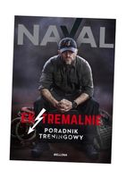 EKSTREMALNIE. PORADNIK TRENINGOWY, NAVAL