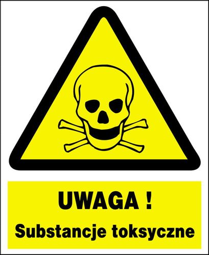 ZOO-6 - UWAGA ! Substancje toksyczne  ZNAK TABLICA na Arena.pl