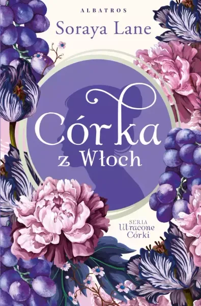 Utracone córki. Tom 1. Córka z Włoch zdjęcie 1