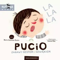 Pucio. Zabawy Gestem I Dźwiękiem