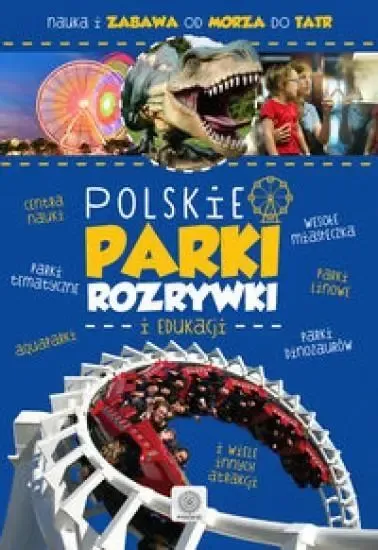 Polskie parki rozrywki zdjęcie 1