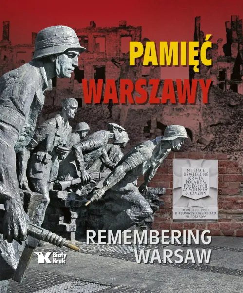 Pamięć Warszawy. Remembering Warsaw zdjęcie 1