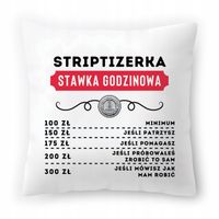 Dla Striptizerki Poduszka Na Urodziny Na Prezent Z Nadrukiem Ze Zdjęciem