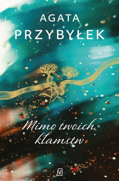 (epub, mobi) Mimo twoich kłamstw zdjęcie 1