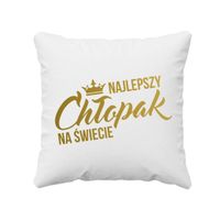 Najlepszy chłopak na świecie - poduszka z nadrukiem