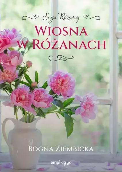 Wiosna w Różanach. Różany. Tom 2 zdjęcie 1