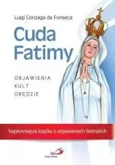 Cuda Fatimy. Objawienia, kult, orędzie zdjęcie 1