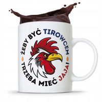 Dla Tirowca Kierowcy Kubek Trzeba Mieć Jaja Z Nadrukiem Ze Zdjęciem