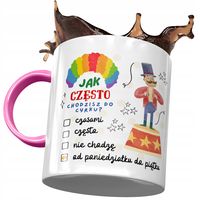 Kubek Różowy Śmieszny Często Chodzisz Do Cyrku? Z Nadrukiem Ze Zdjęciem