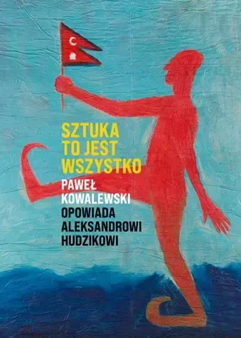Sztuka to jest wszystko zdjęcie 1