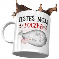 Kubek Z Foką Foczką Foczunią Słodki Na Prezent Z Nadrukiem Ze Zdjęciem